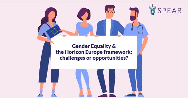 Gender Equality & the Horizon Europe framework: challenges or opportunities?